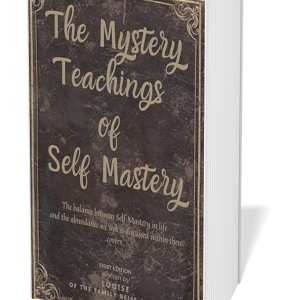 Mystery Teachings of Self Mastery